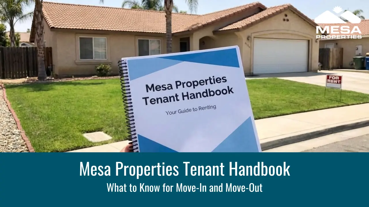 Mesa Properties’ Tenant Handbook: What to Know for Move-In and Move-Out